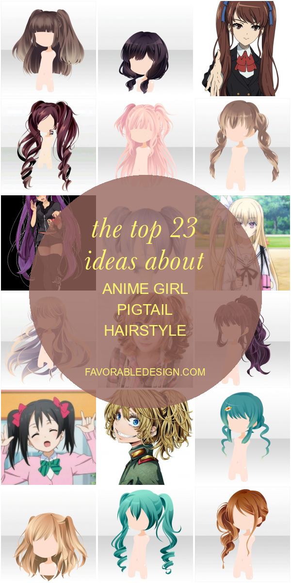 The Top 23 Ideas About Anime Girl Pigtail Hairstyle Home Family  the-top-23-ideas-about-anime-girl-pigtail-hairstyle-home-family